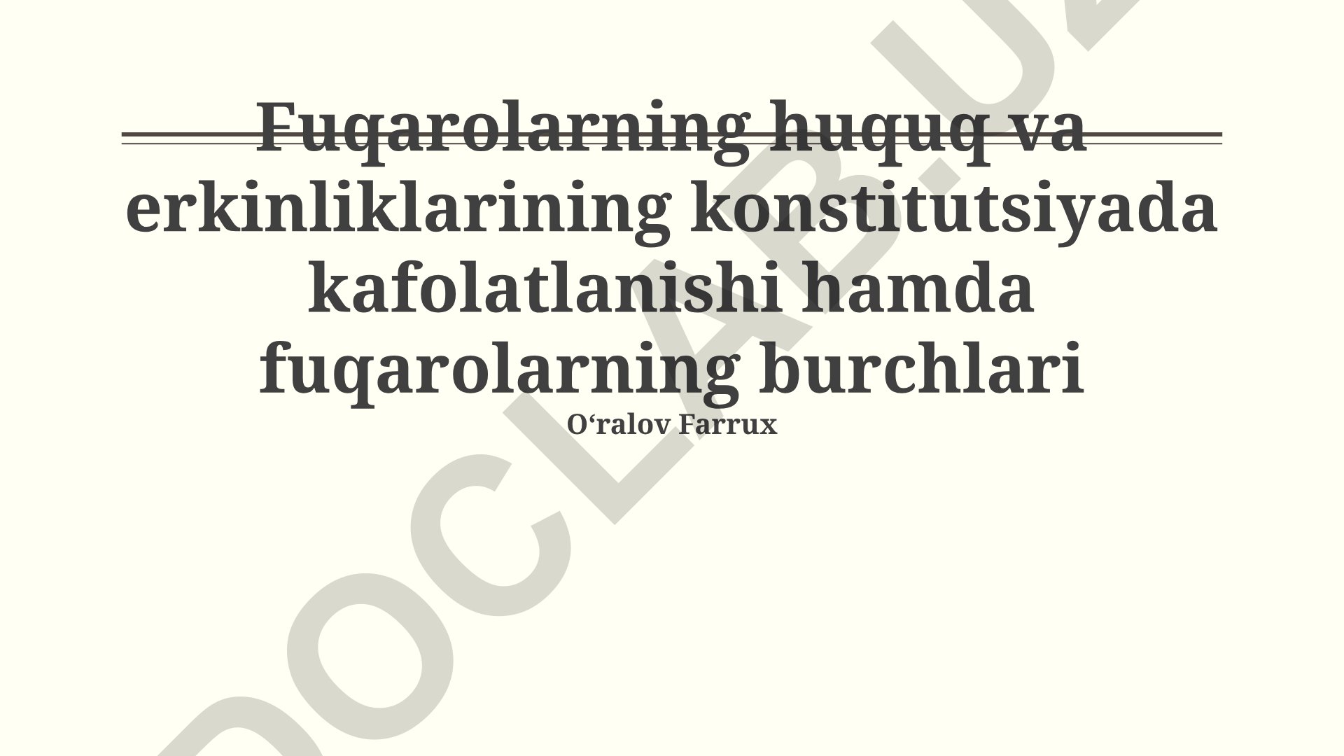 Fuqarolarning konstitutsiyaviy huquq va erkinliklari