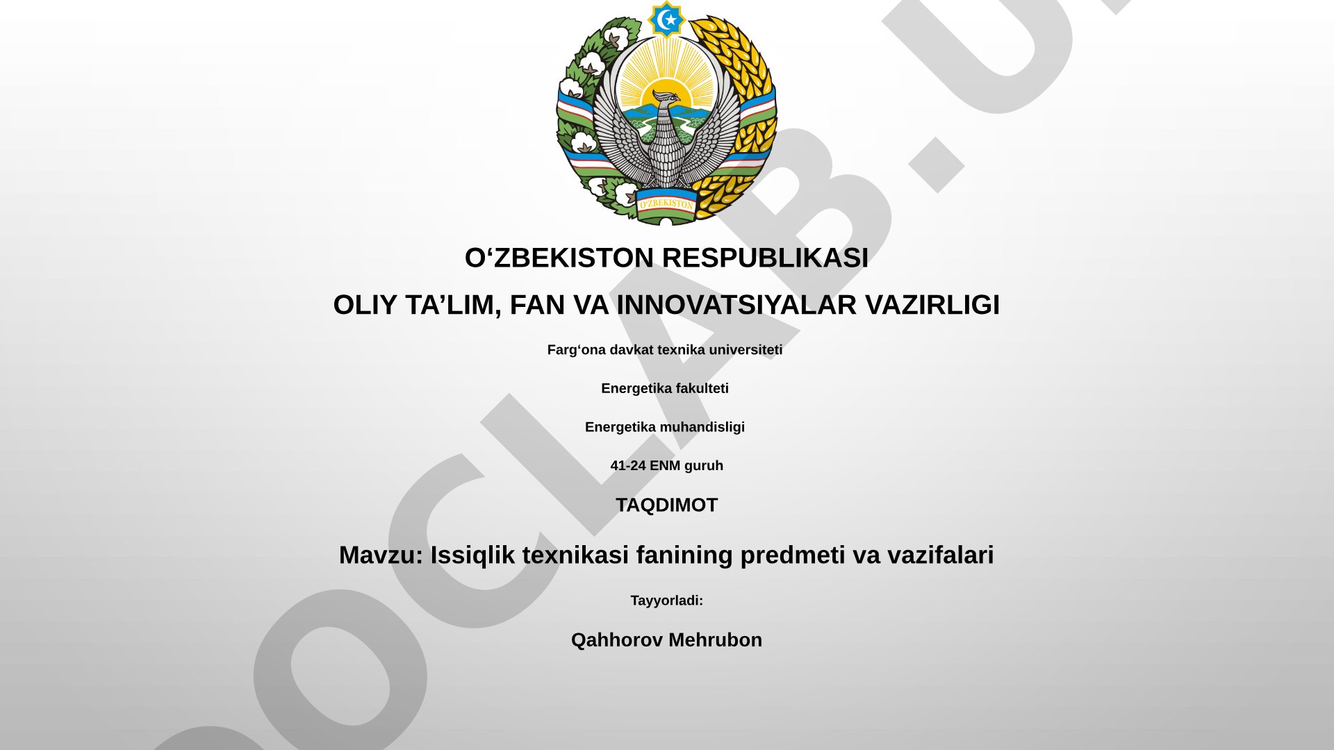 Issiqlik texnikasi fanining predmeti va vazifalari