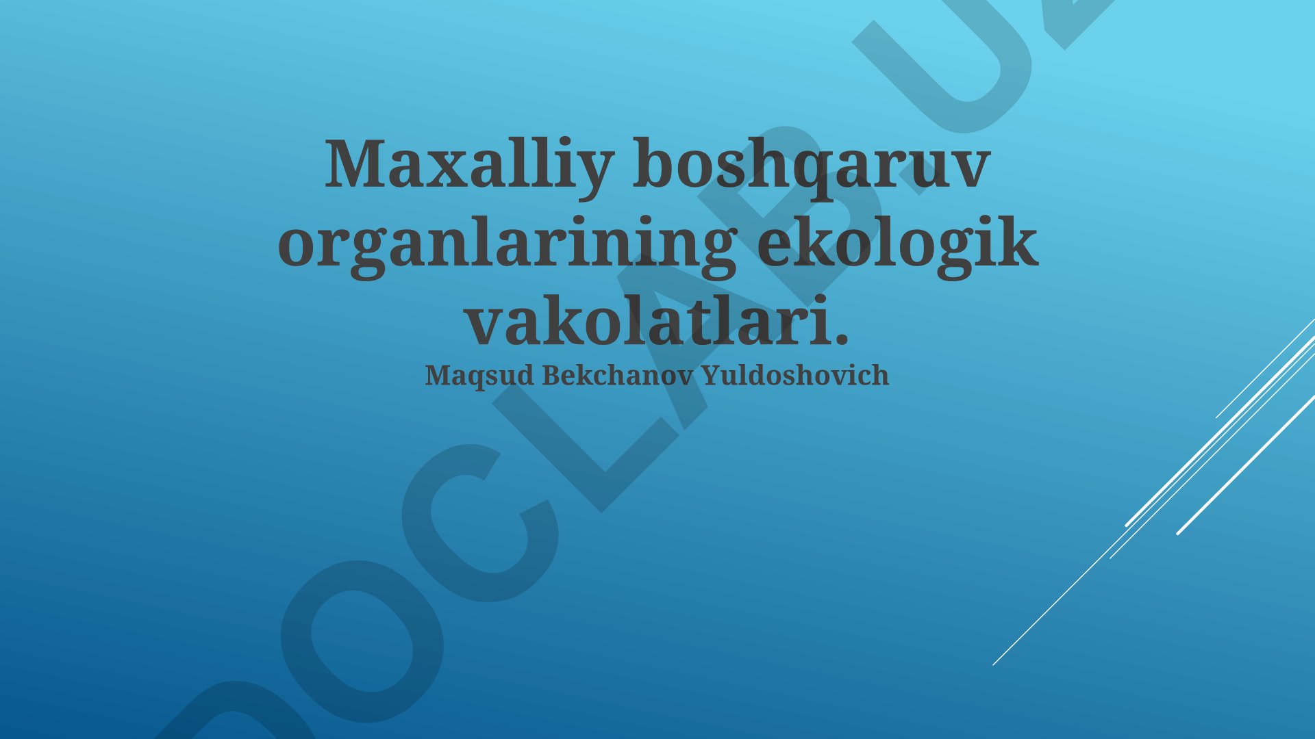 Maxalliy boshqaruv organlarining ekologik vakolatlari