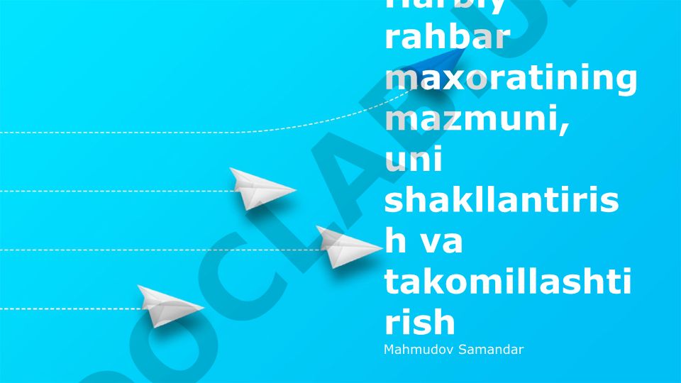 Harbiy rahbar maxoratining mazmuni, uni shakllantirish va takomillashtirish