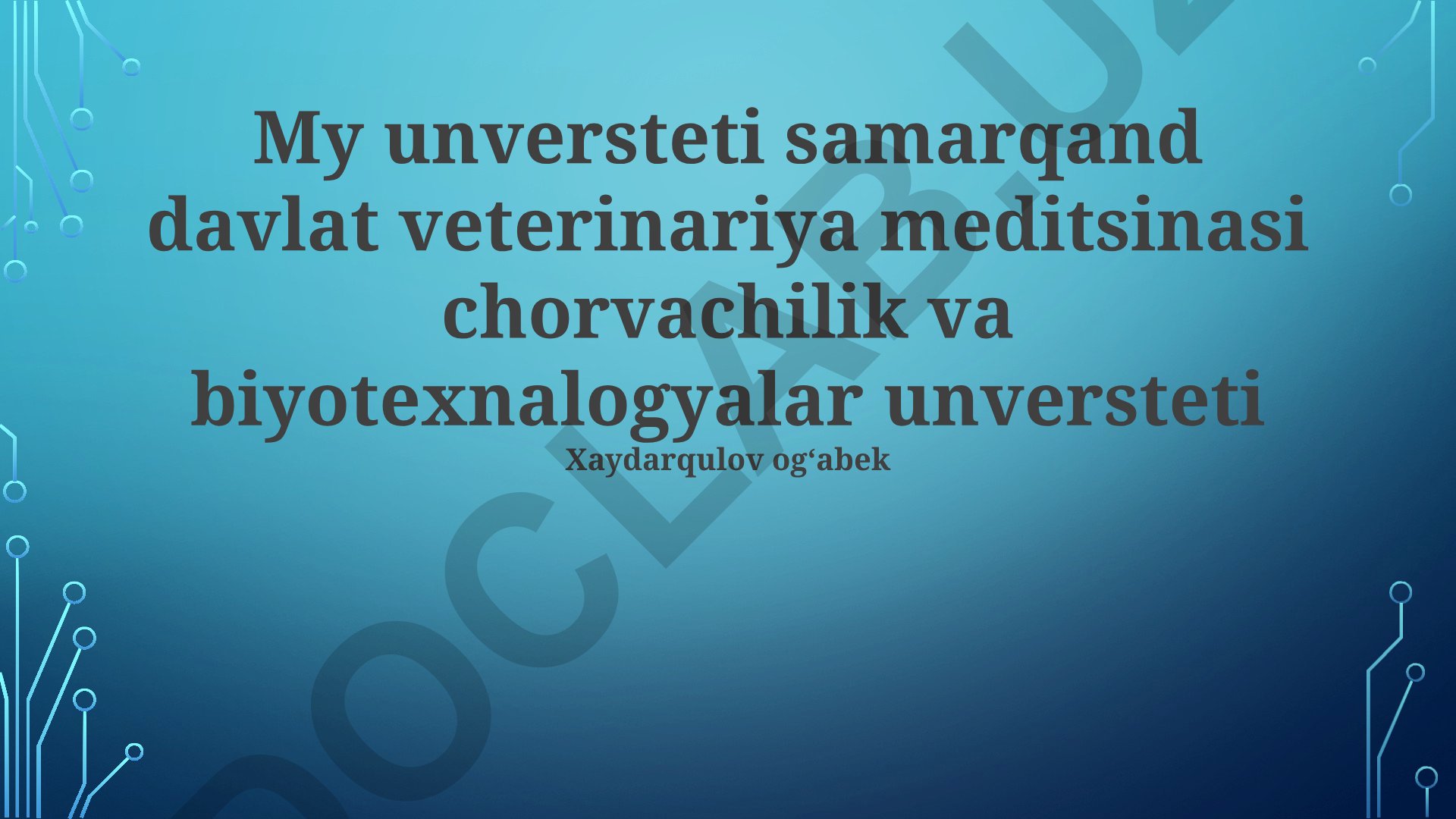 Samarkand State University of Veterinary Medicine, Animal Husbandry and Biotechnologies