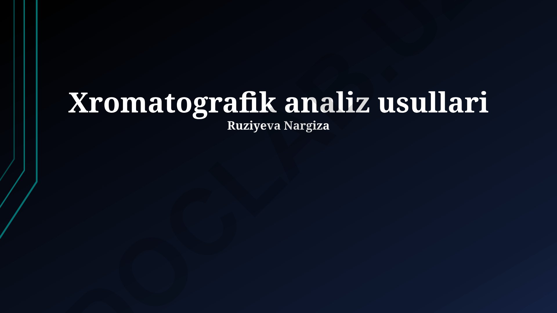 Xromatografik analiz usullari va ularning qo'llanilishi