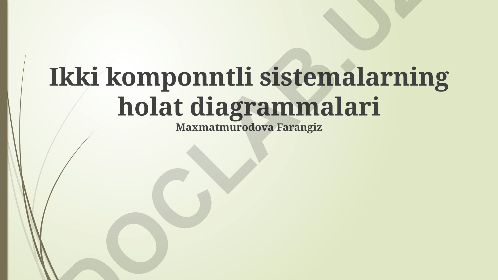 Ikki komponentli sistemalarning holat diagrammalari