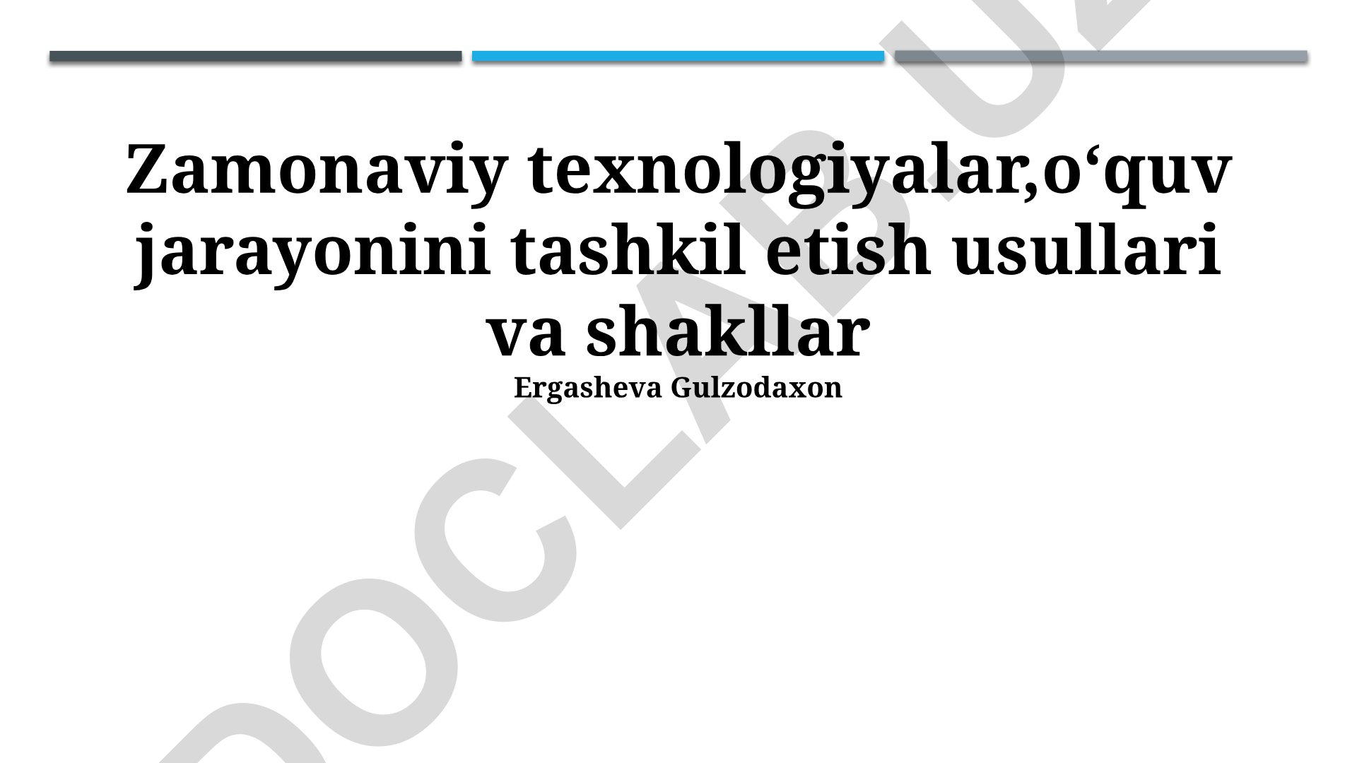 Zamonaviy ta'lim jarayonini tashkil etish usullari va shakllari