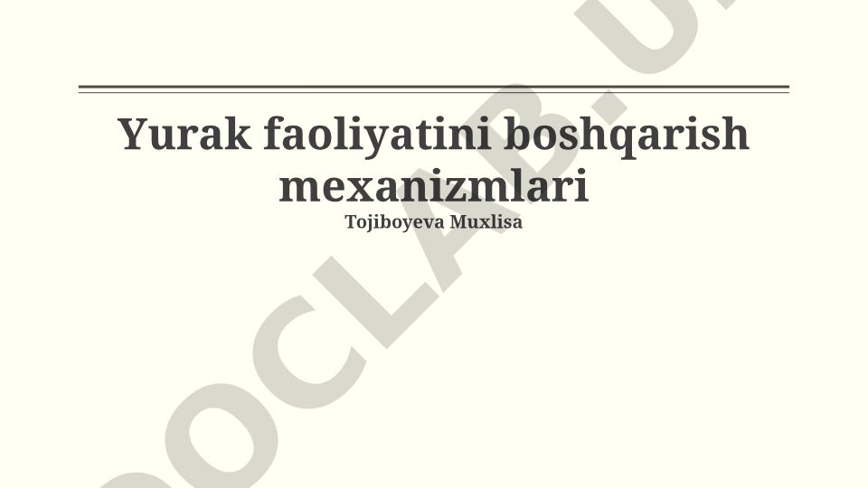 Yurak faoliyatini boshqarish mexanizmlari