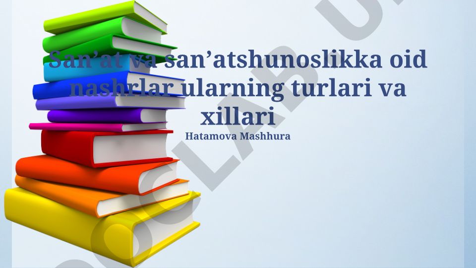 Sanʼat va sanʼatshunoslik nashrlarining turlari va xillari