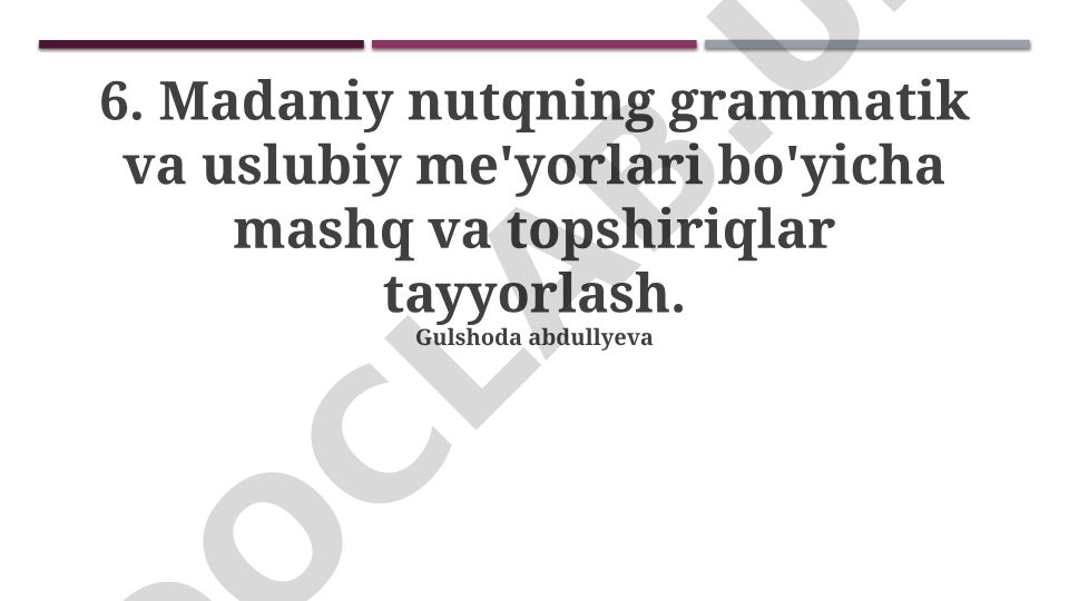Madaniy nutqning grammatik va uslubiy me'yorlari bo'yicha mashq va topshiriqlar