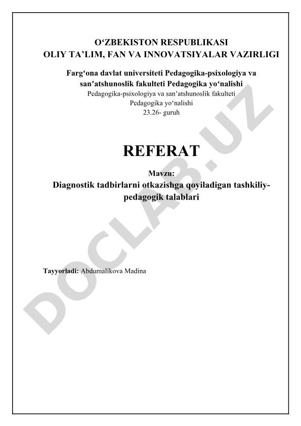 Diagnostik tadbirlarni o'tkazishga qo'yiladigan tashkiliy-pedagogik talablar