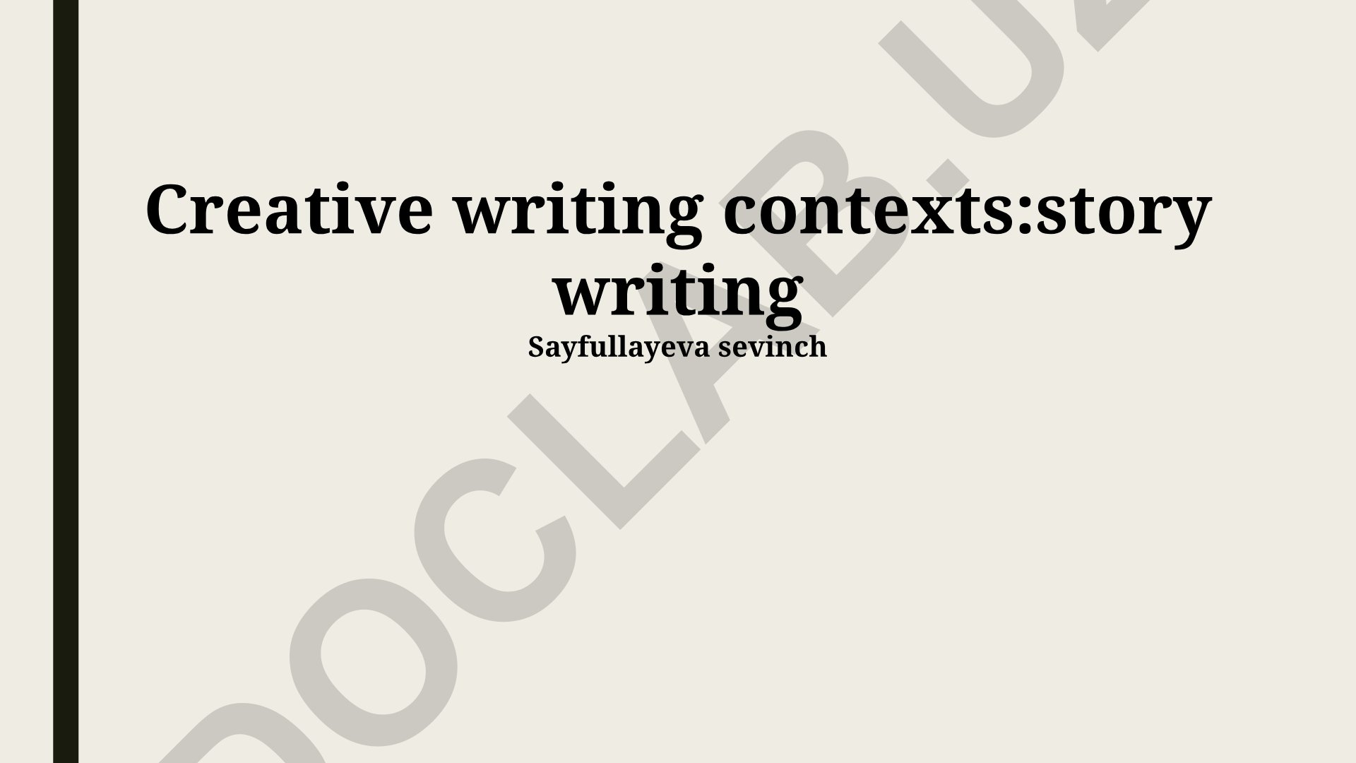 Creative writing contexts: story writing
