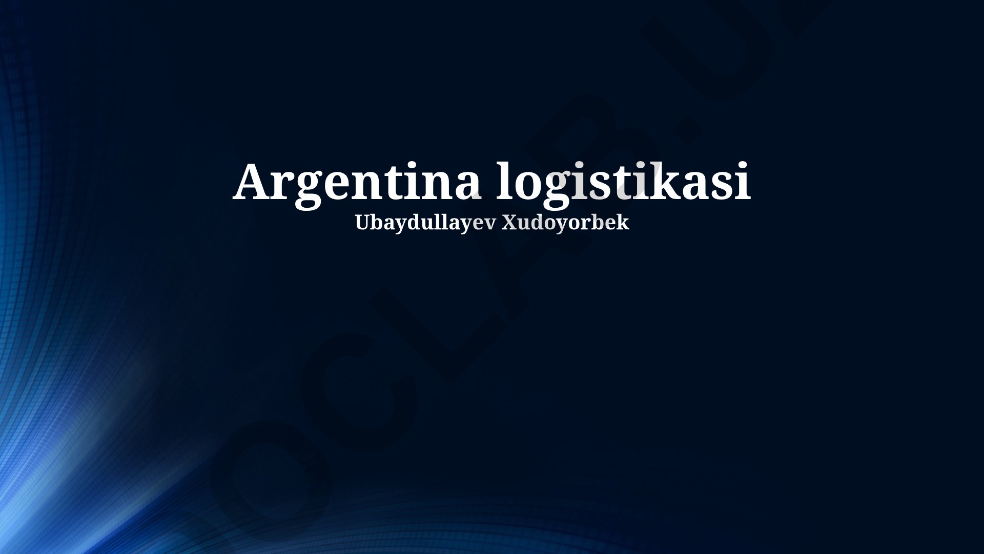 Argentina logistikasi: tizim, qiyinchiliklar va kelajak tendentsiyalari