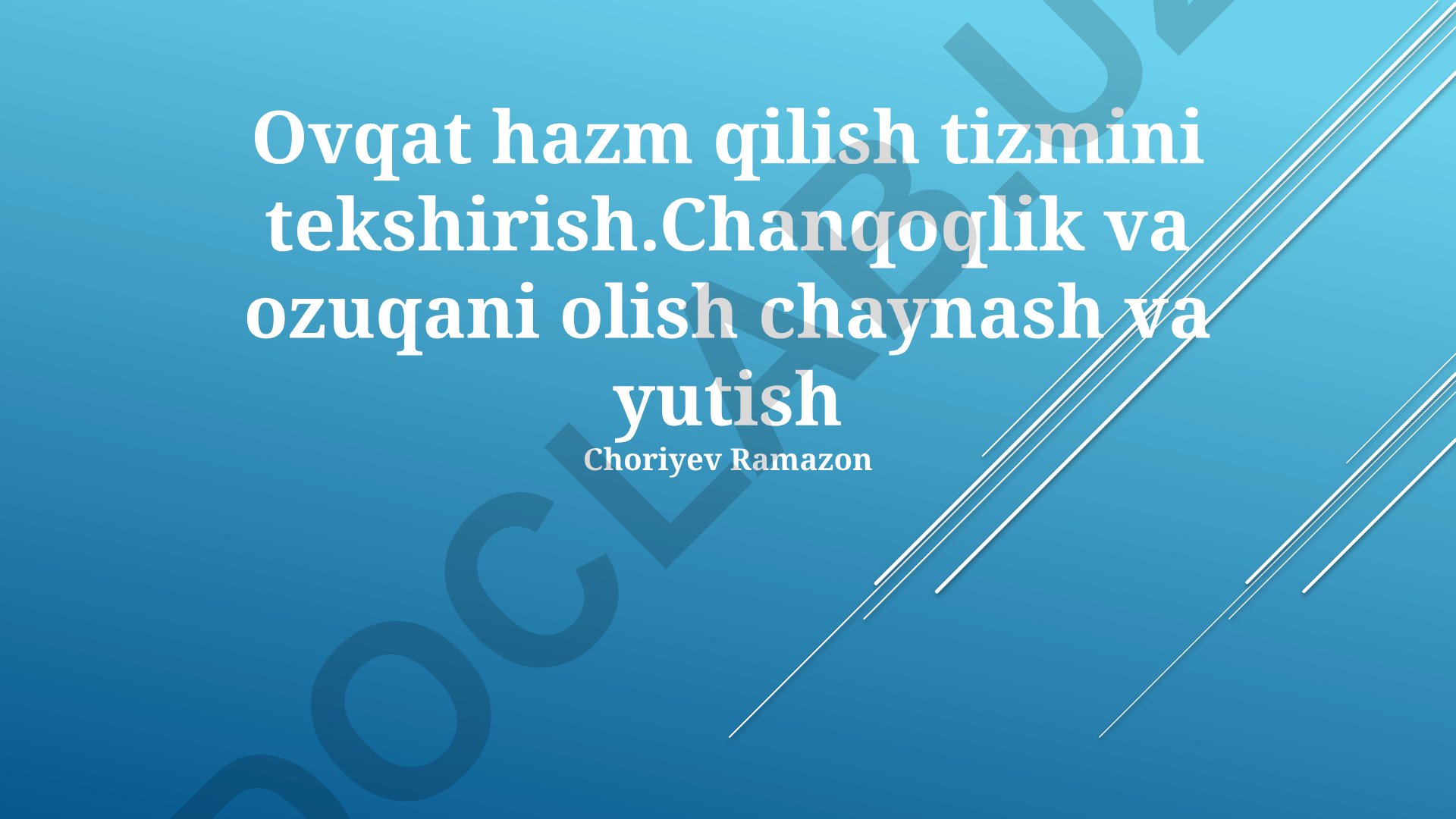 Chanqoqlik va ovqat hazm qilish tizimini tekshirish