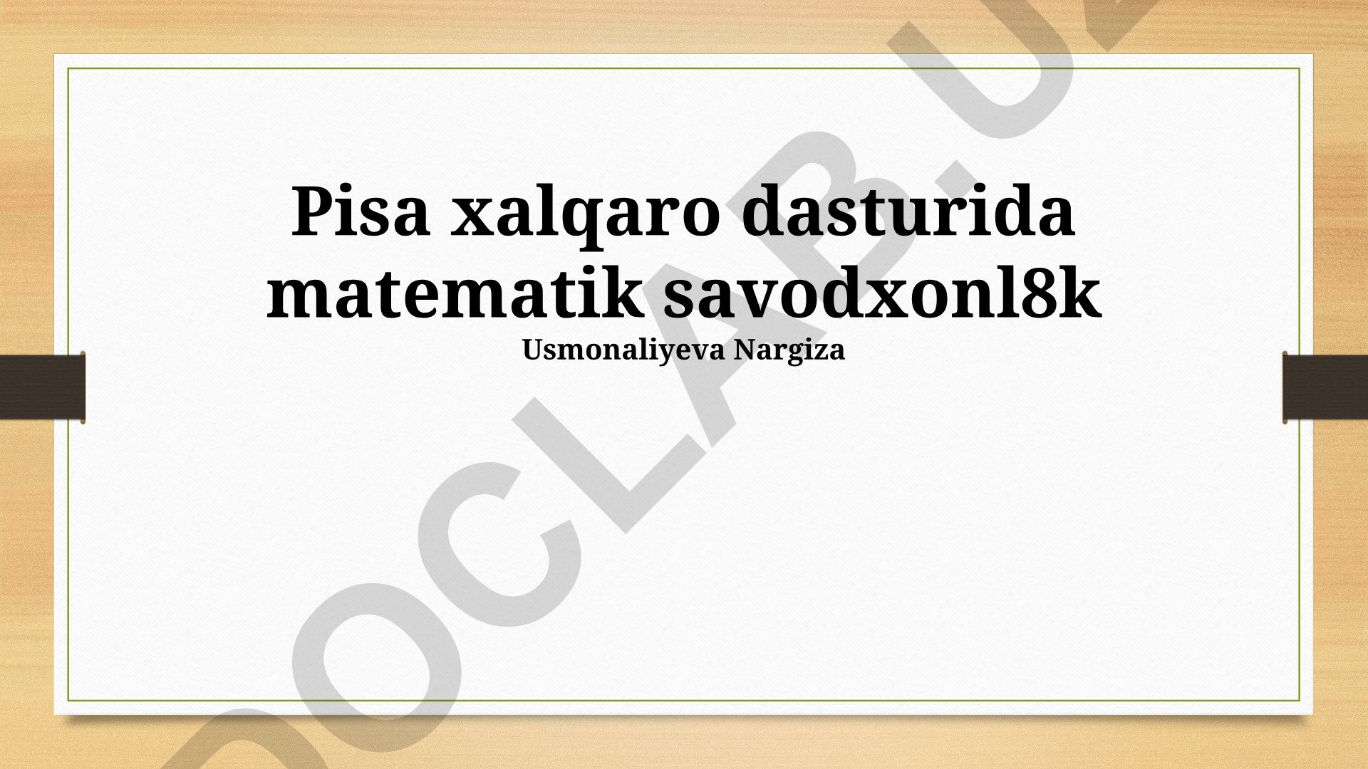 PISA matematik savodxonligi dasturi va O'zbekistonda natijalar