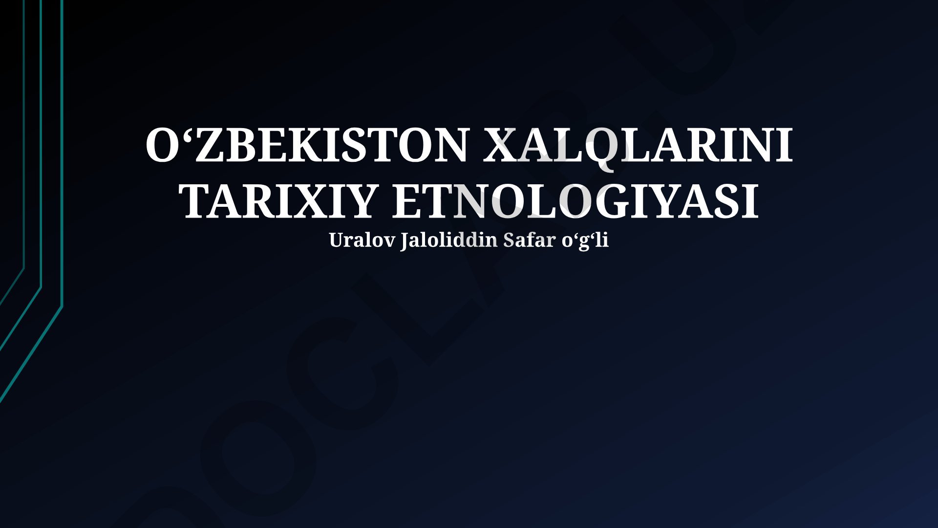 Oʻzbekiston xalqlarining tarixiy etnologiyasi