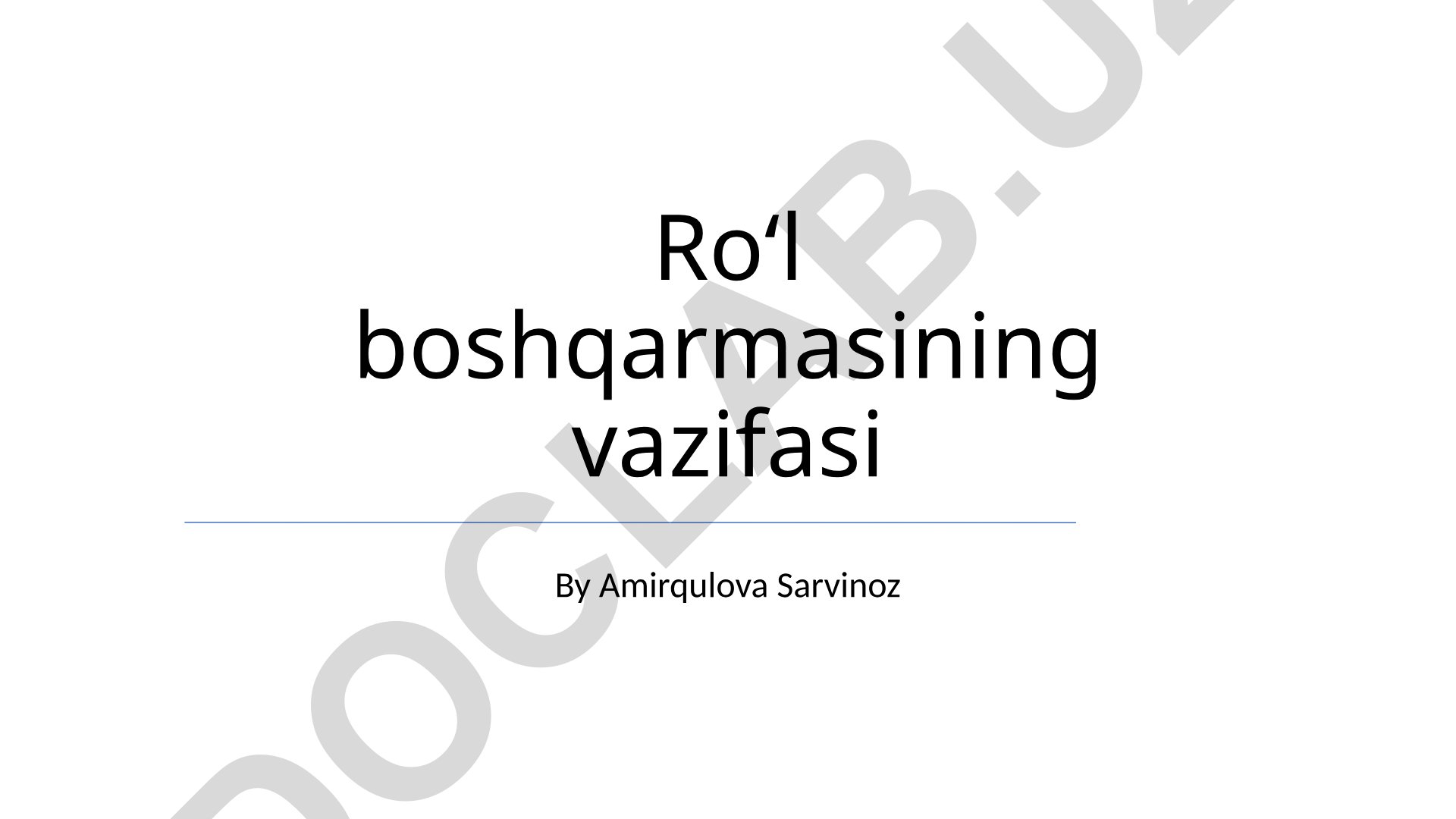 Roʻl boshqarmasining vazifalari va suv resurslarini boshqarish