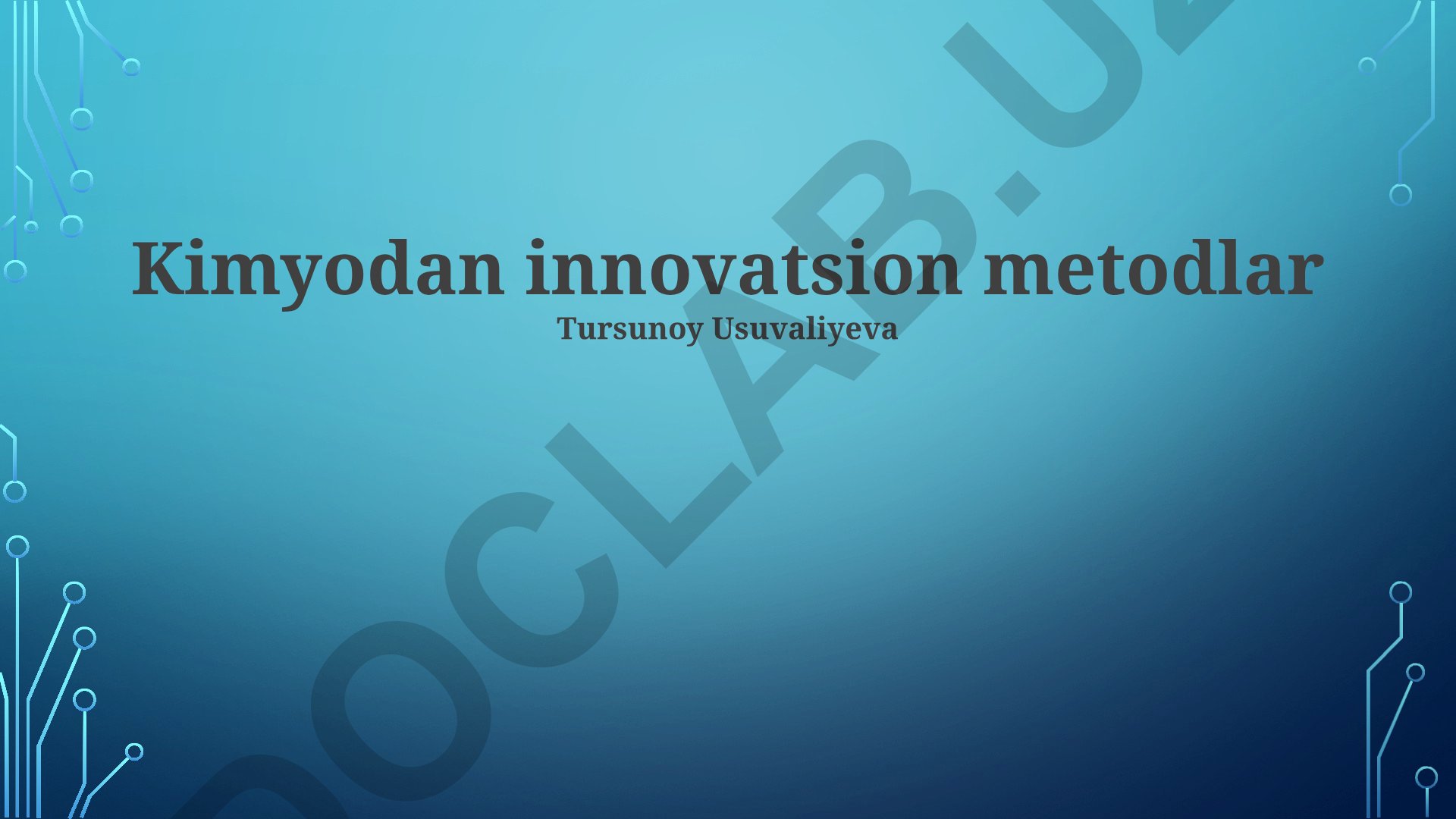 Kimyodan innovatsion metodlar