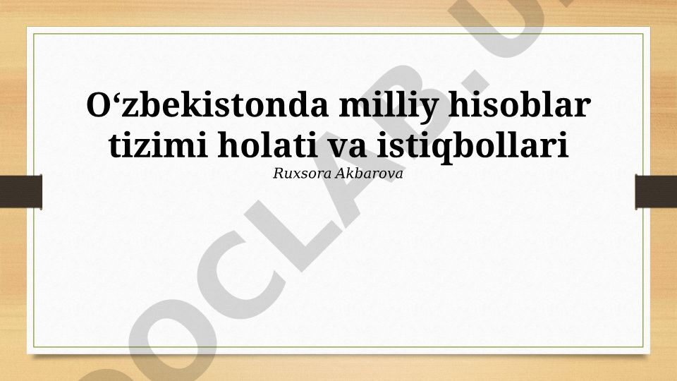 Oʻzbekistonda milliy hisoblar tizimi holati va istiqbollari