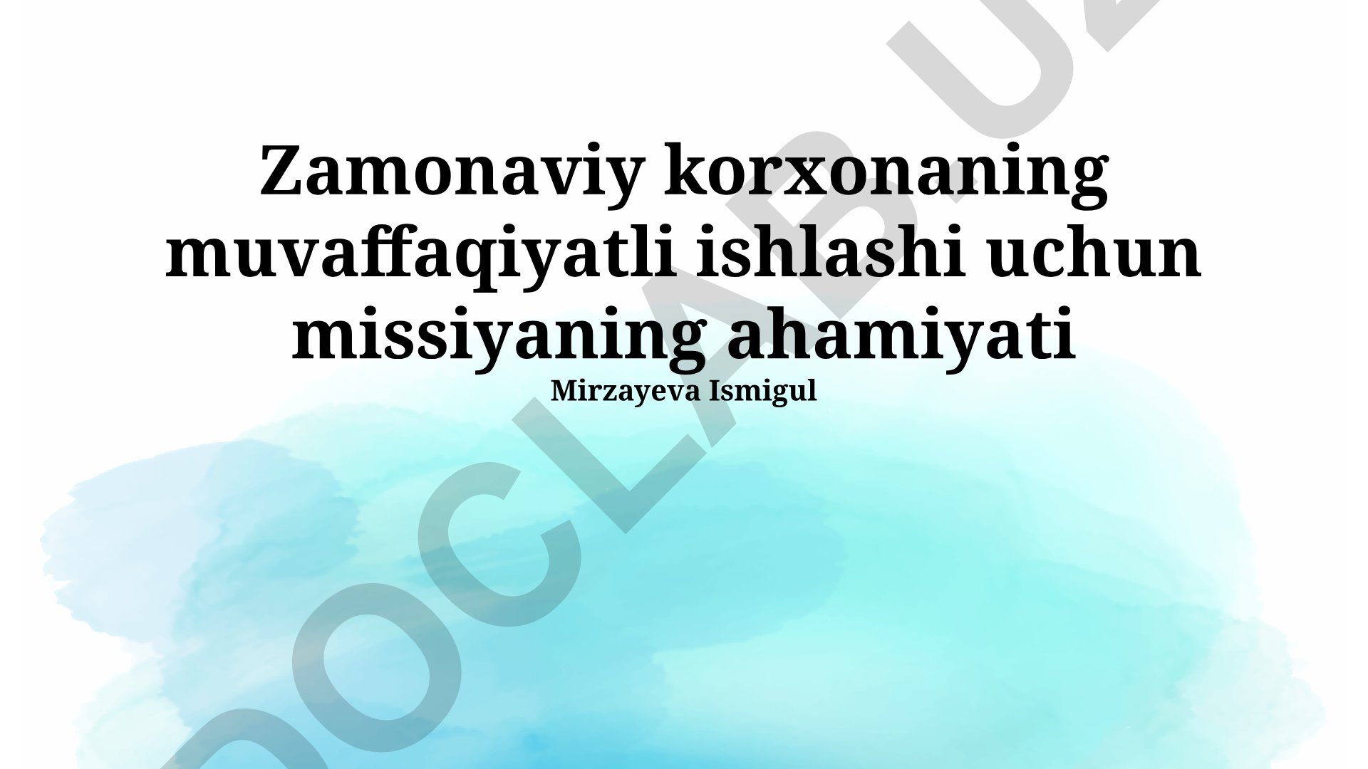 Zamonaviy korxonada missiya bayonotining ahamiyati va ishlab chiqish strategiyasi