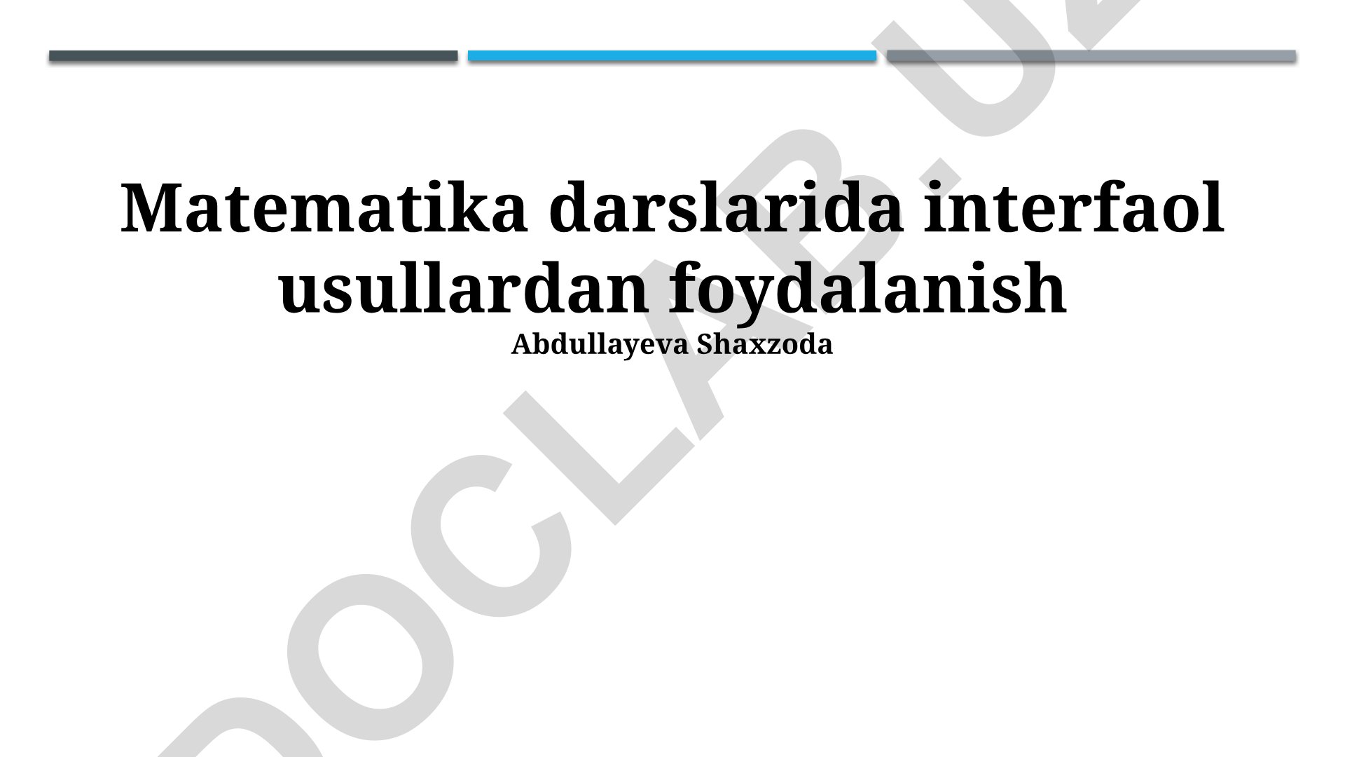 Matematika darslarida interfaol usullardan foydalanish