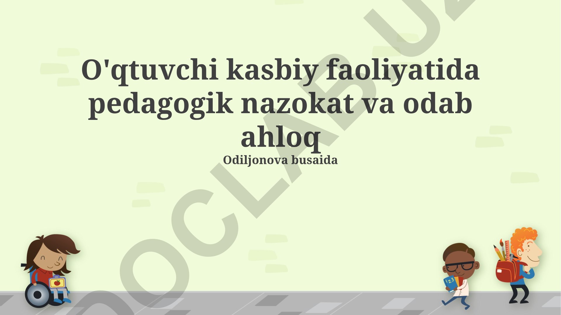 Pedagogik takt va etikaning o'qituvchi kasbiy faoliyatidagi ahamiyati