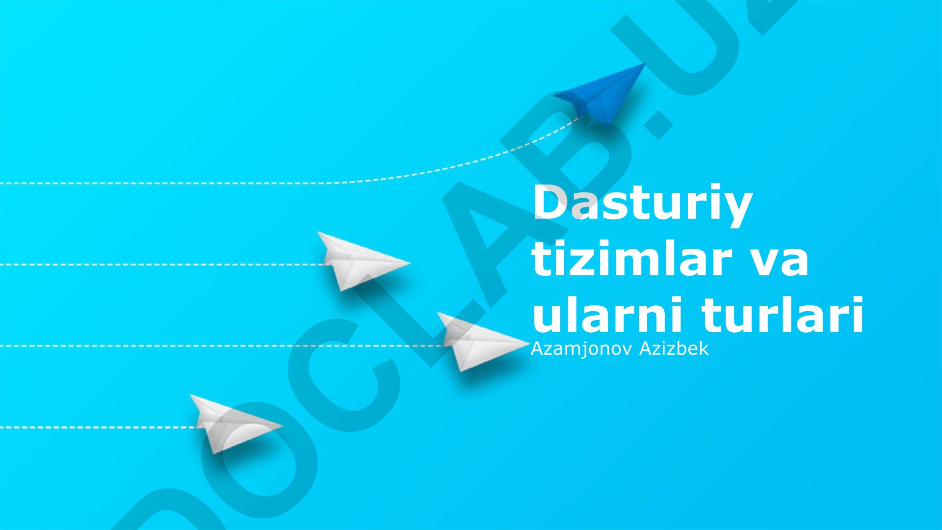 Dasturiy tizimlar va ularning turlari