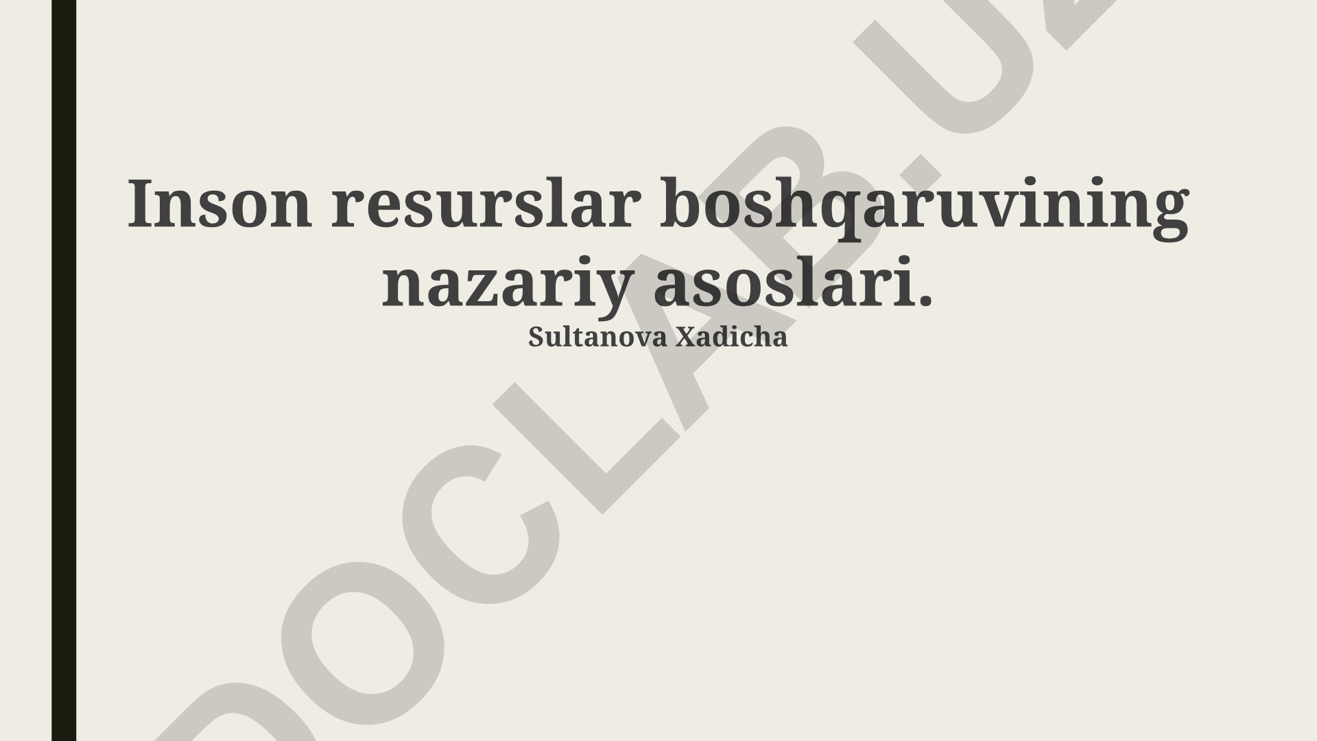 Inson resurslar boshqaruvining nazariy asoslari