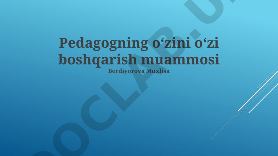 Pedagogning o'zini o'zi boshqarish muammosi