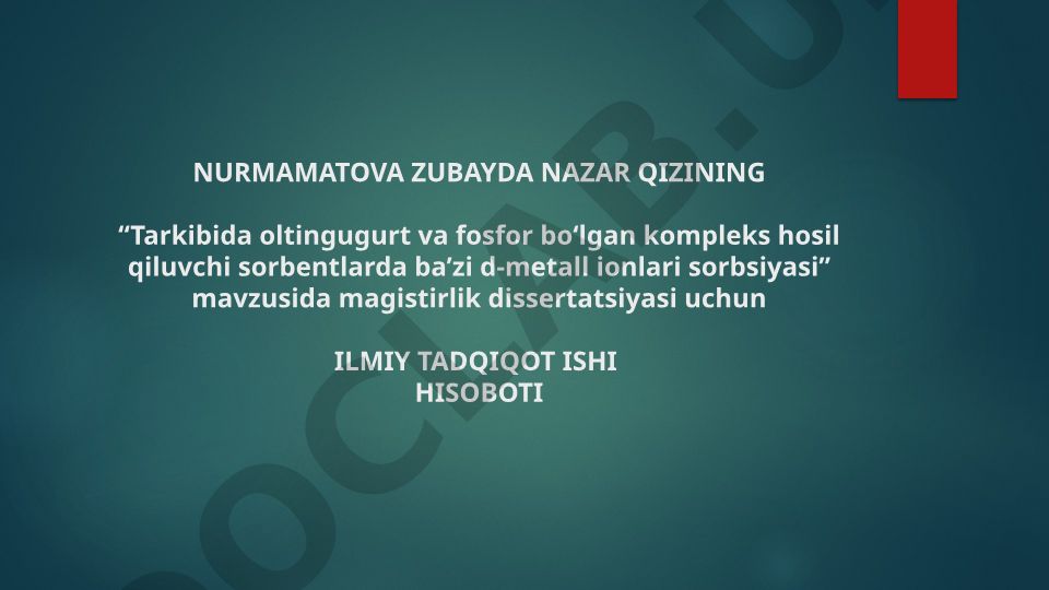 Tarkibida oltingugurt va fosfor bo‘lgan kompleks hosil qiluvchi sorbentlarda ba’zi d-metall ionlari sorbsiyasi
