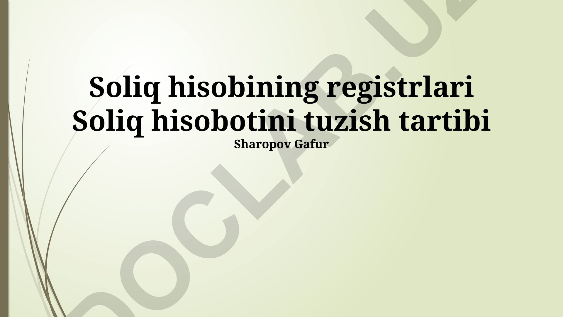 Soliq hisobi registrlari va hisobotlarini tuzish tartibi