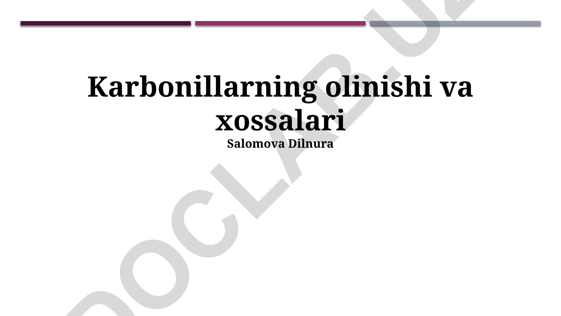 Karbonillarning olinishi va xossalari