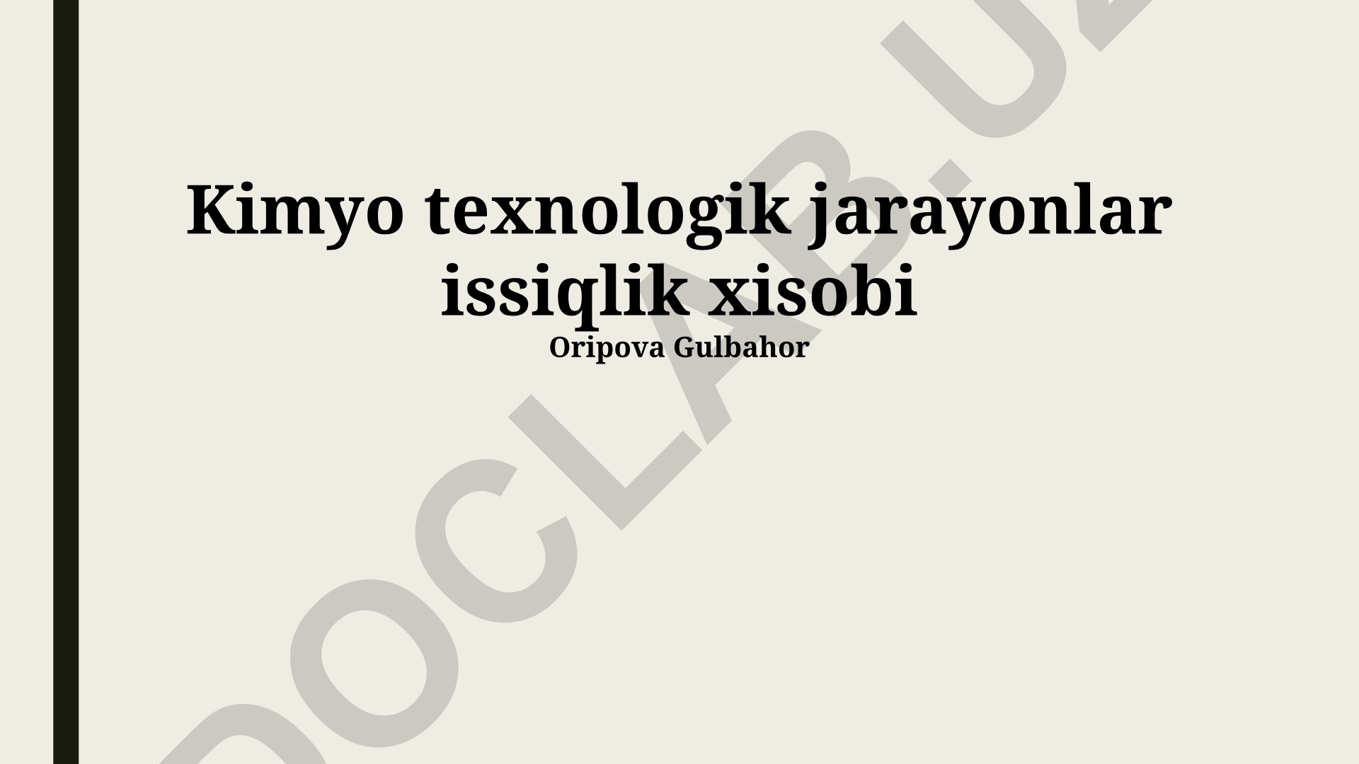 Kimyo texnologik jarayonlarning issiqlik balansi va optimallashtirish