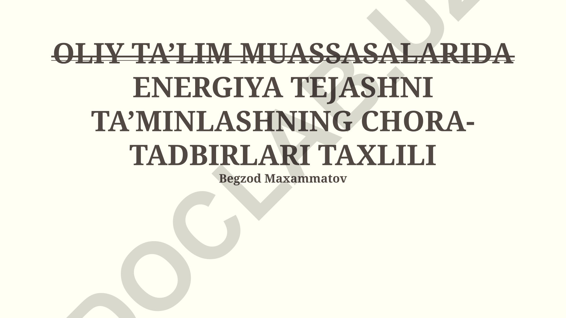 Oliy ta'lim muassasalarida energiya tejash chora-tadbirlari tahlili