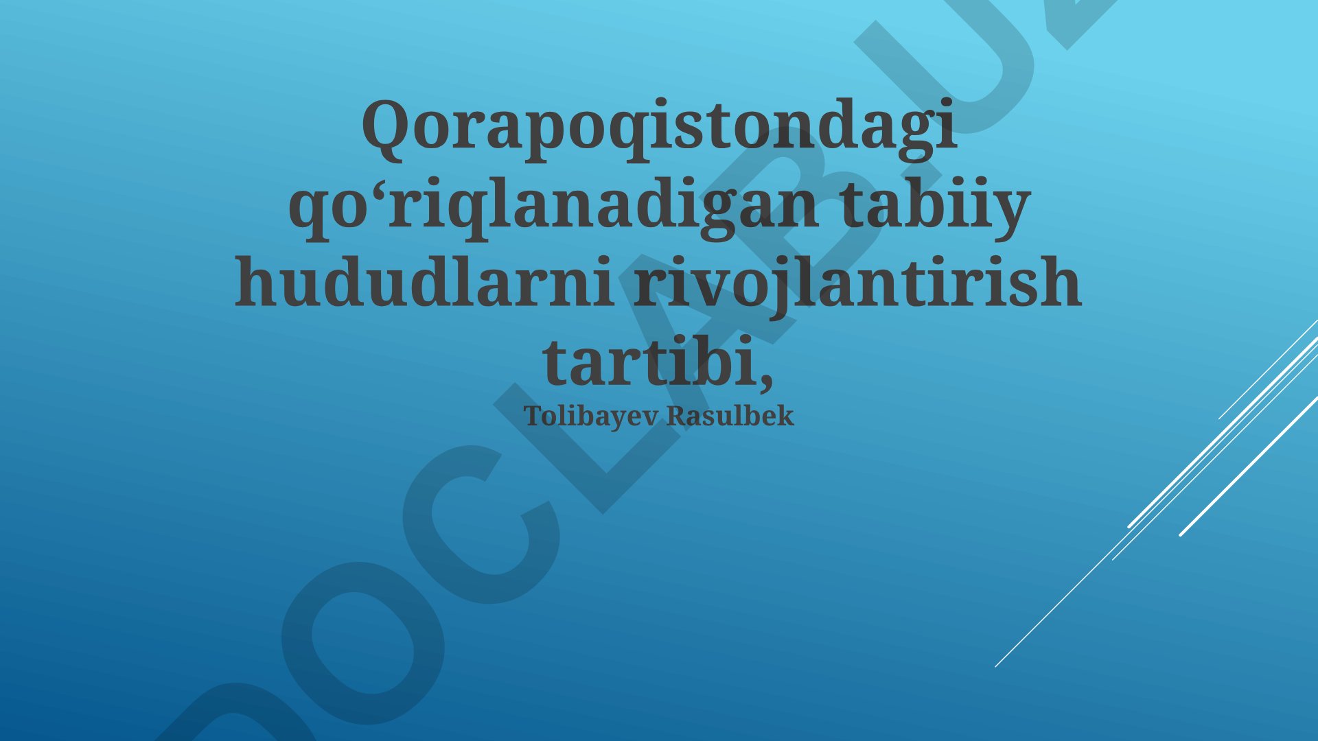 Qorapoqistondagi qoʻriqlanadigan tabiiy hududlarni rivojlantirish tartibi