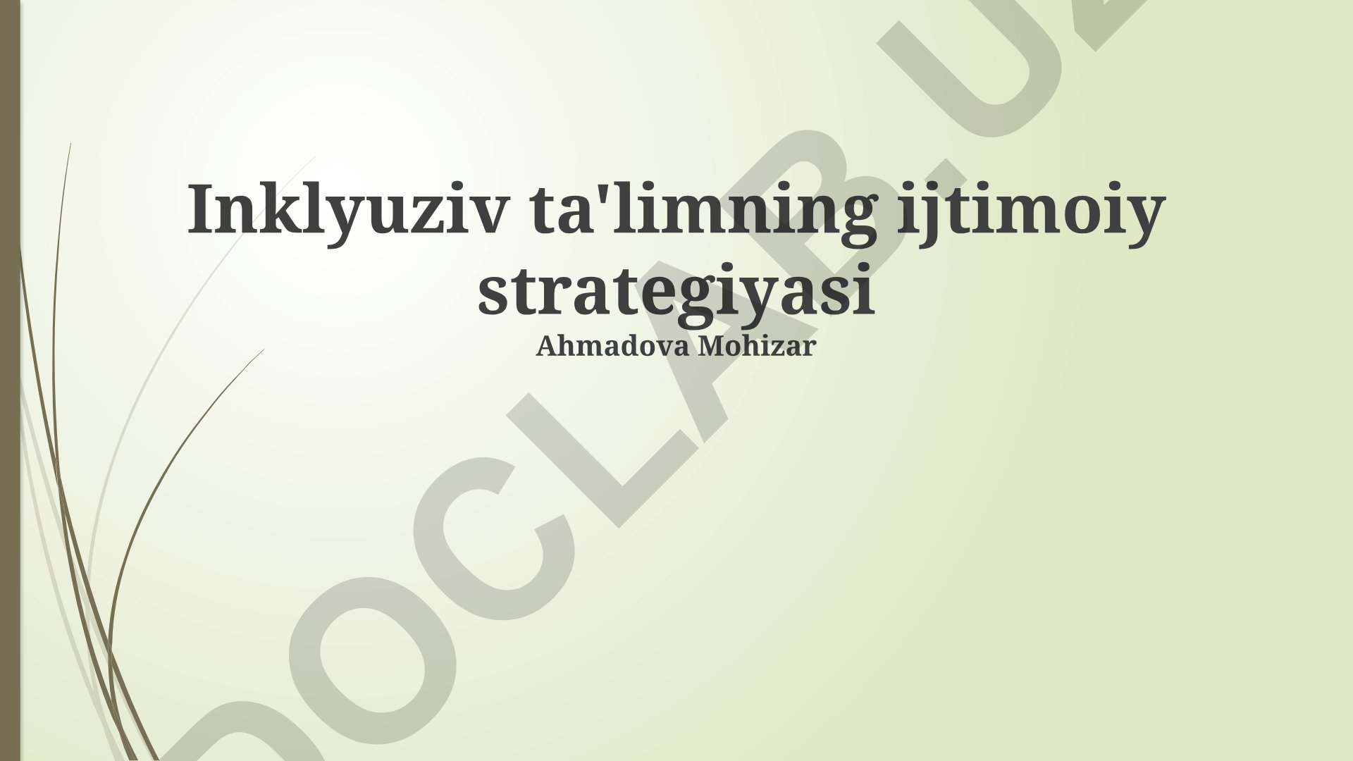 Inklyuziv ta'limning ijtimoiy strategiyasi