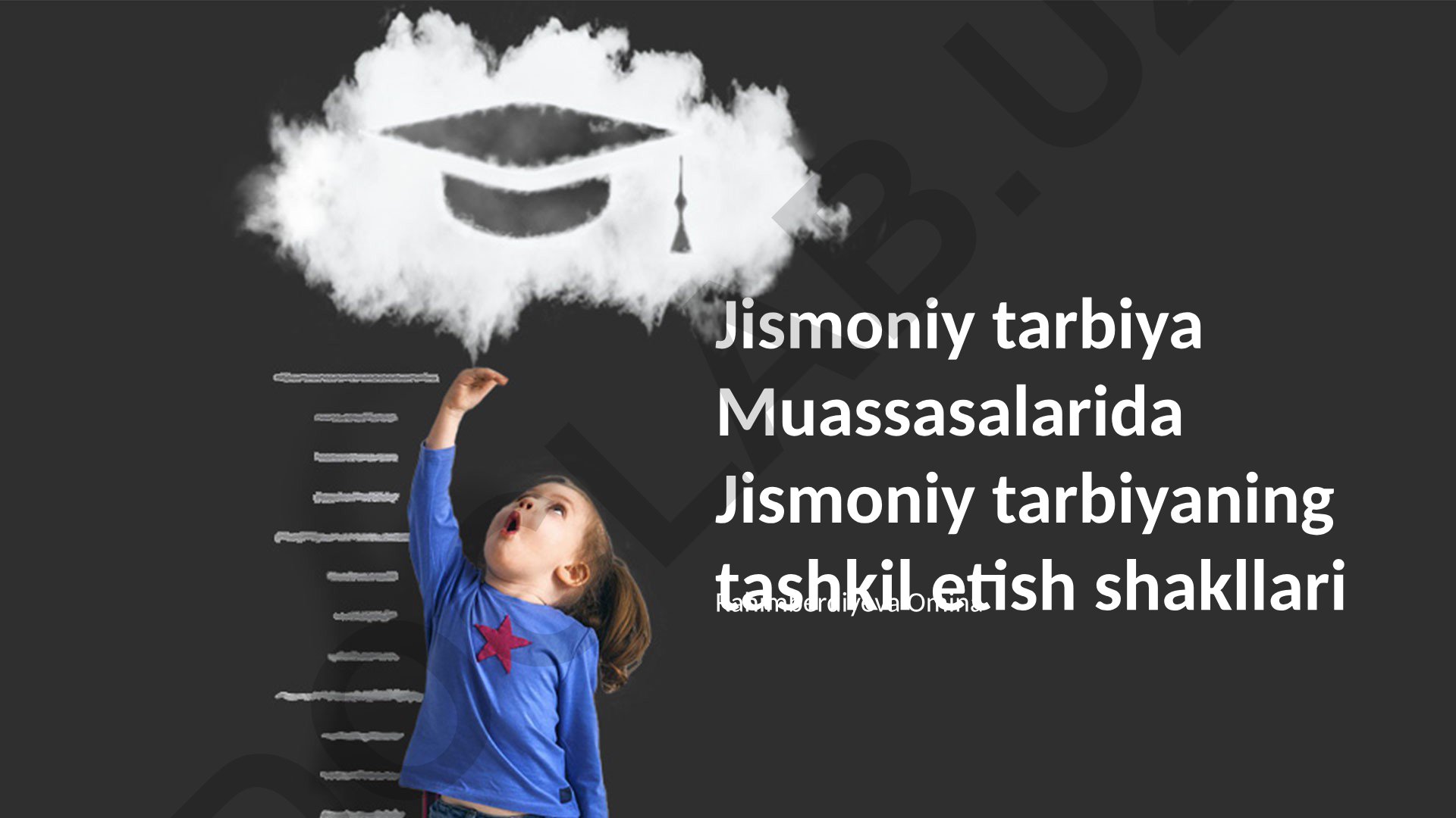 Jismoniy tarbiya muassasalarida jismoniy tarbiyaning tashkil etish shakllari