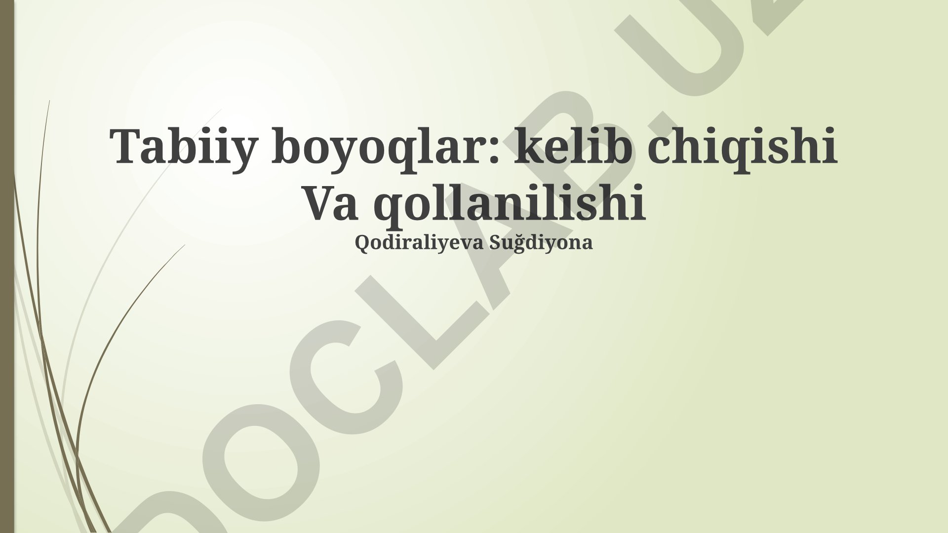 Tabiiy boʻyoqlar: kelib chiqishi va qoʻllanilishi