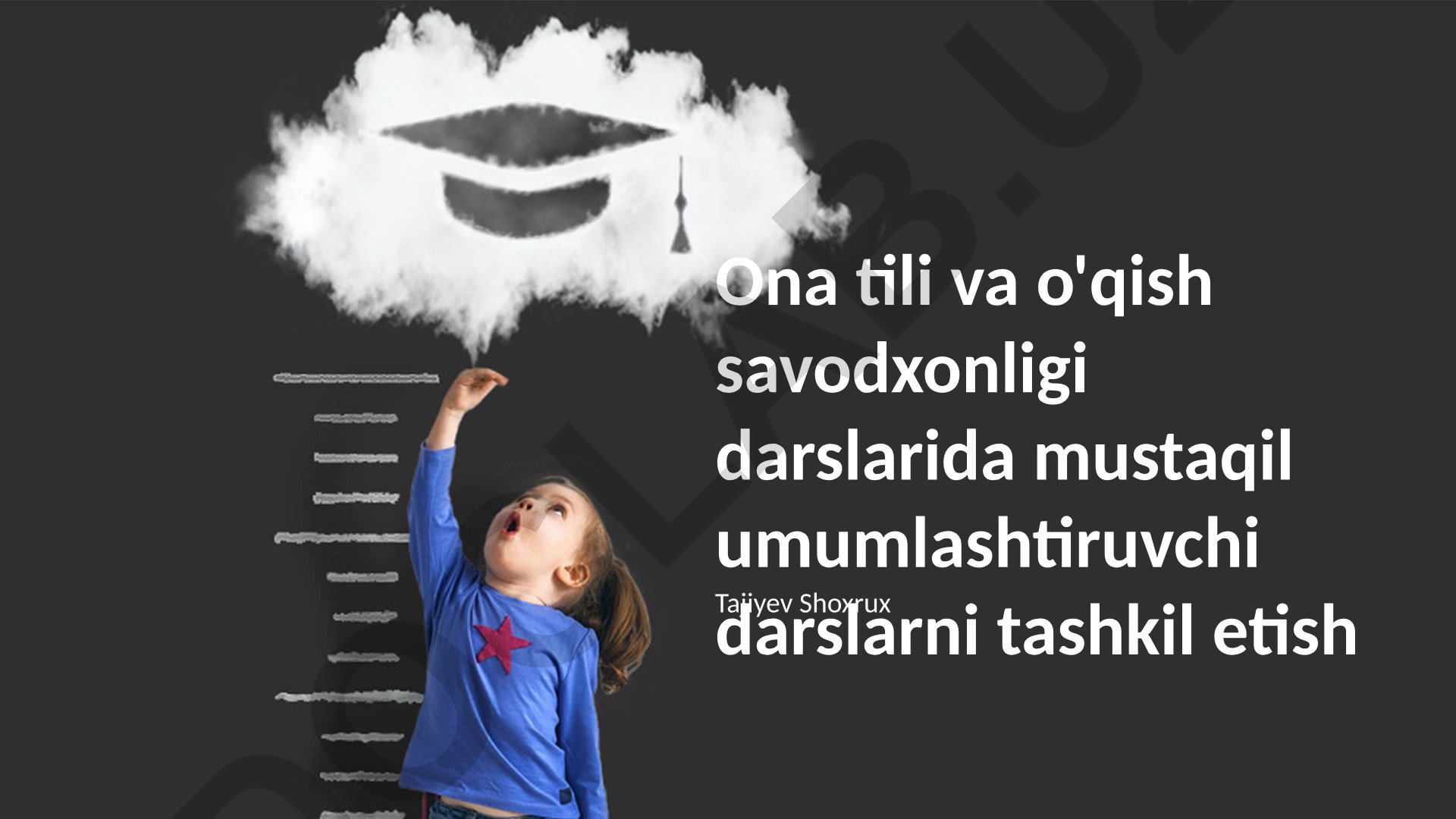 Ona tili va o'qish savodxonligi darslarida mustaqil umumlashtiruvchi darslarni tashkil etish