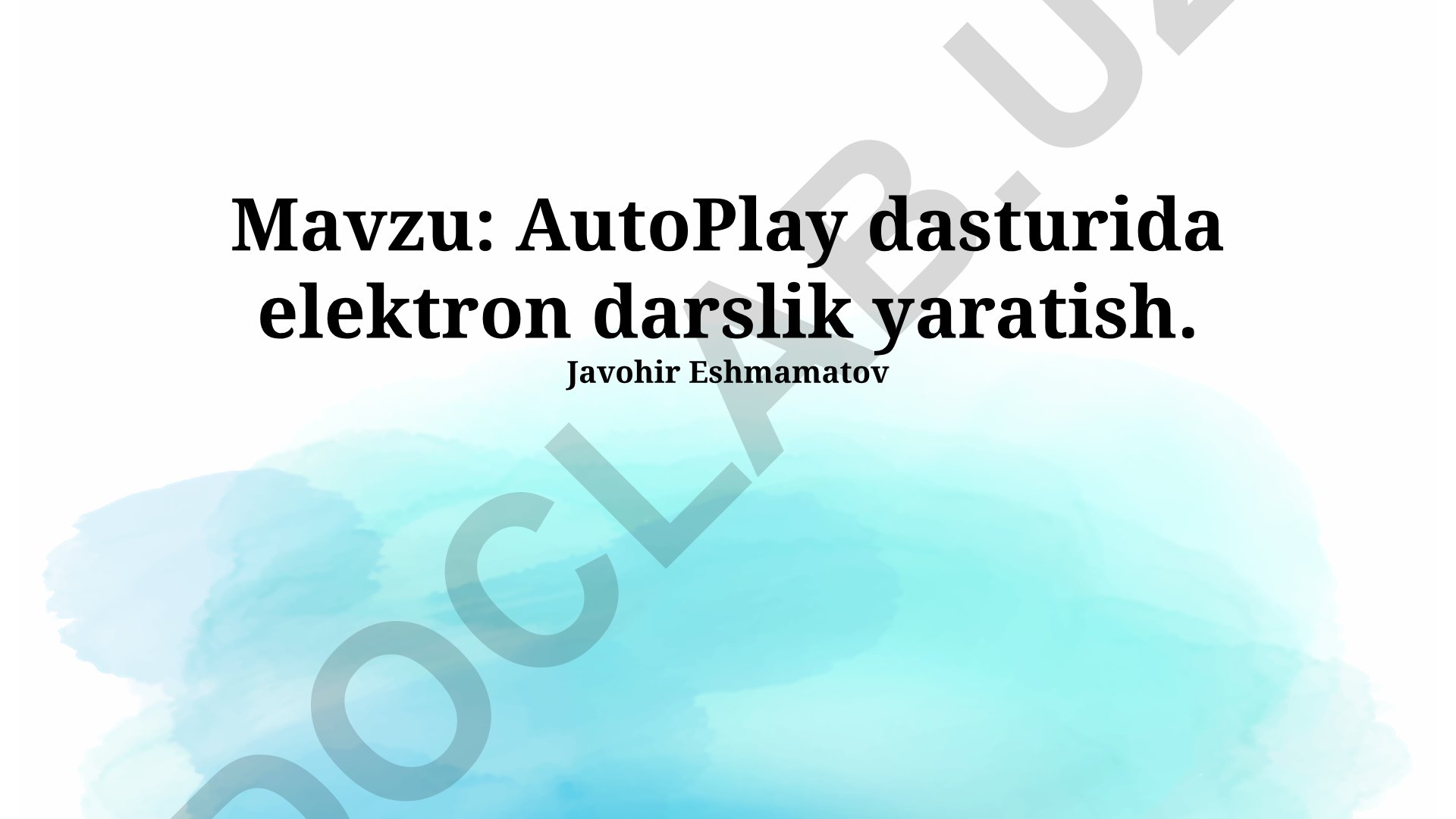 AutoPlay dasturida elektron darslik yaratish