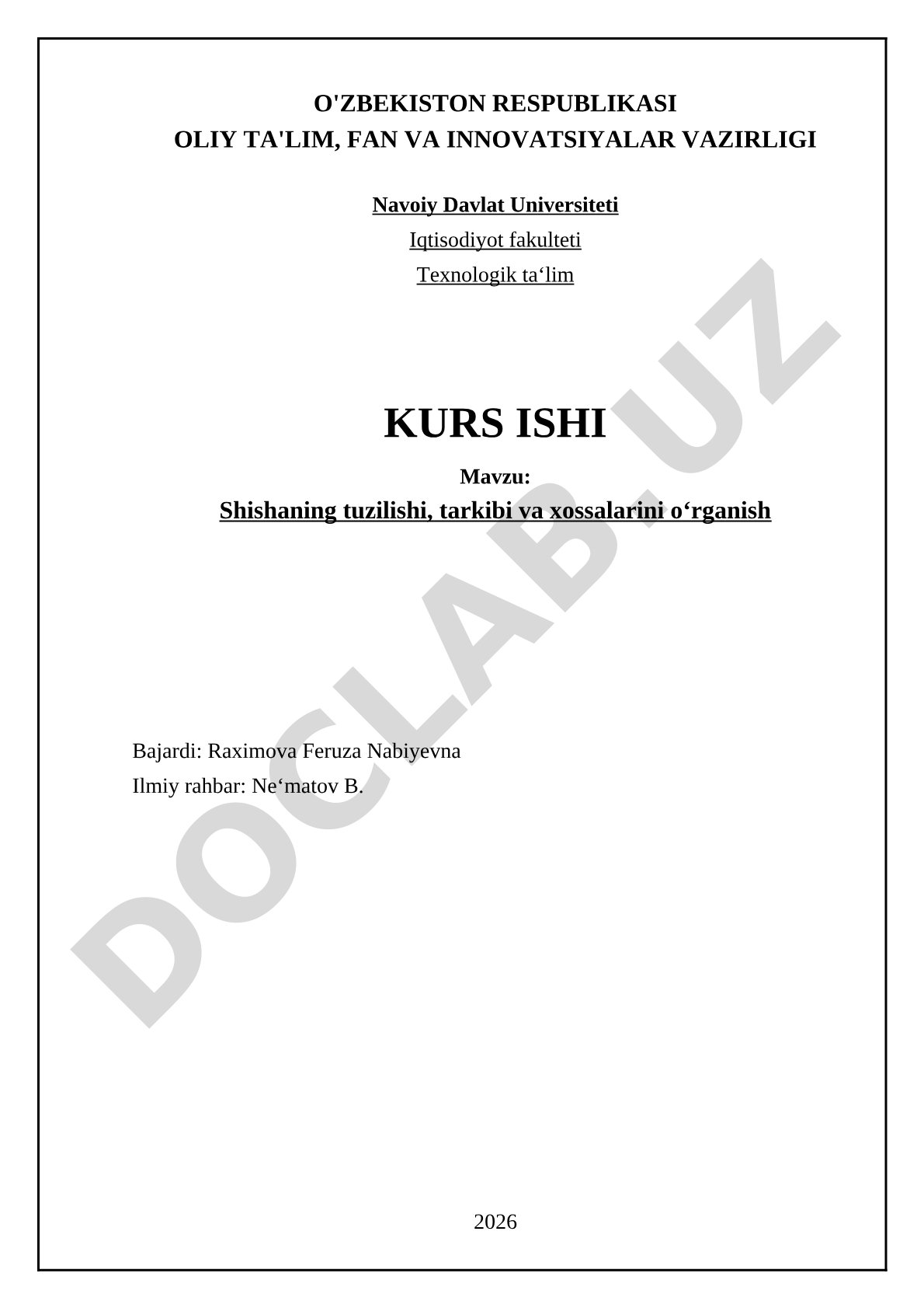 Shishaning tuzilishi, tarkibi va xossalarini o'rganish