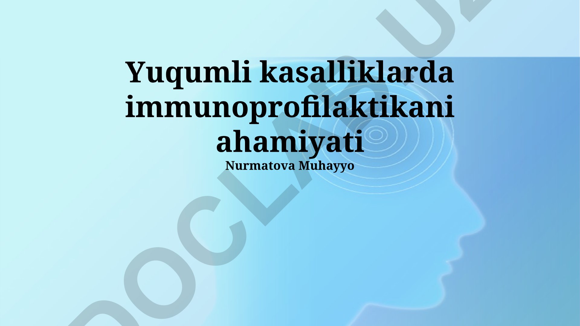 Yuqumli kasalliklarda immunoprofilaktikaning ahamiyati