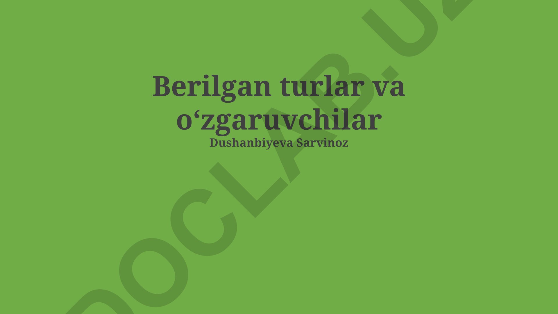 Dasturlashda turlar va o'zgaruvchilar
