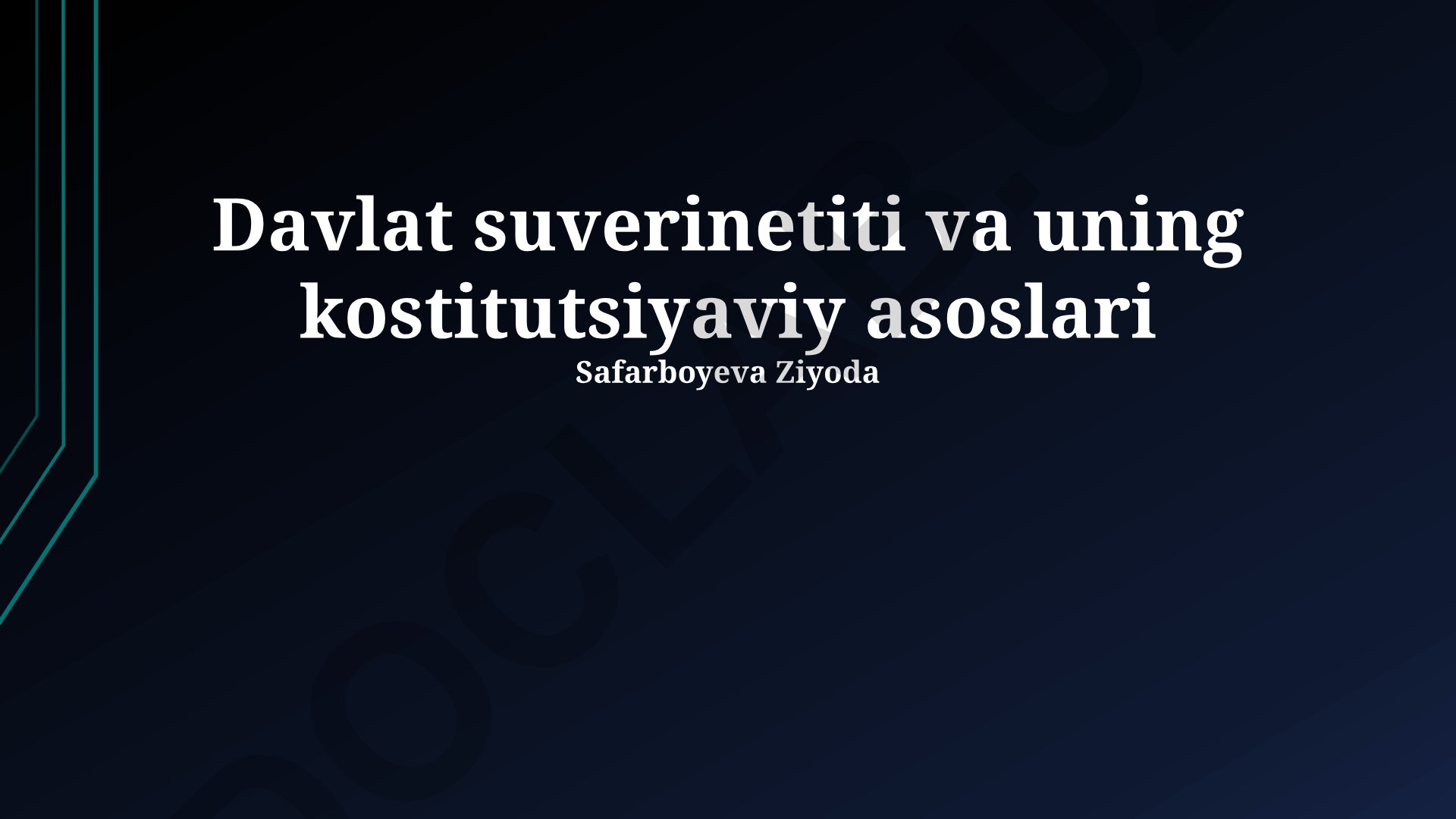 Davlat suverinetiti va uning kostitutsiyaviy asoslari