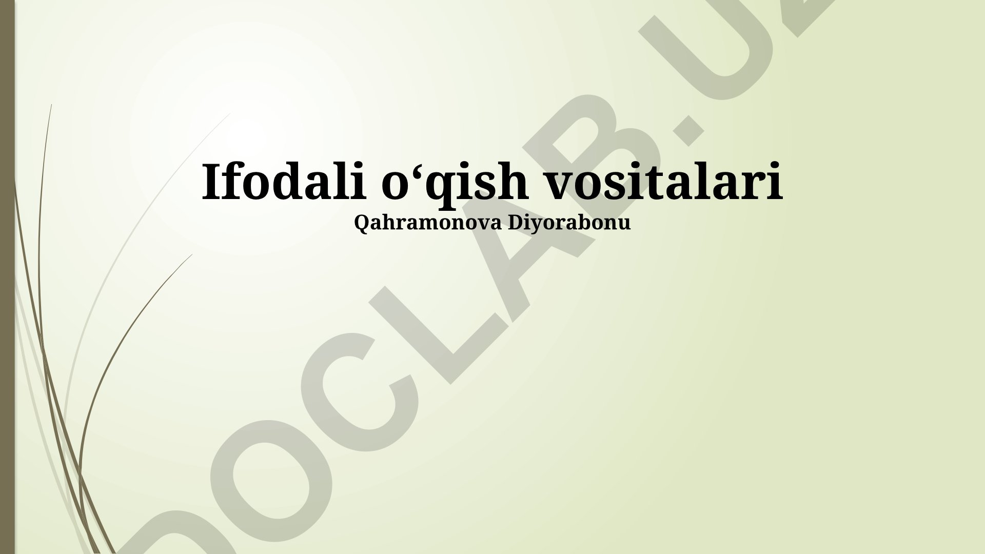 Ifodali o'qish vositalari va ularning amaliy qo'llanilishi