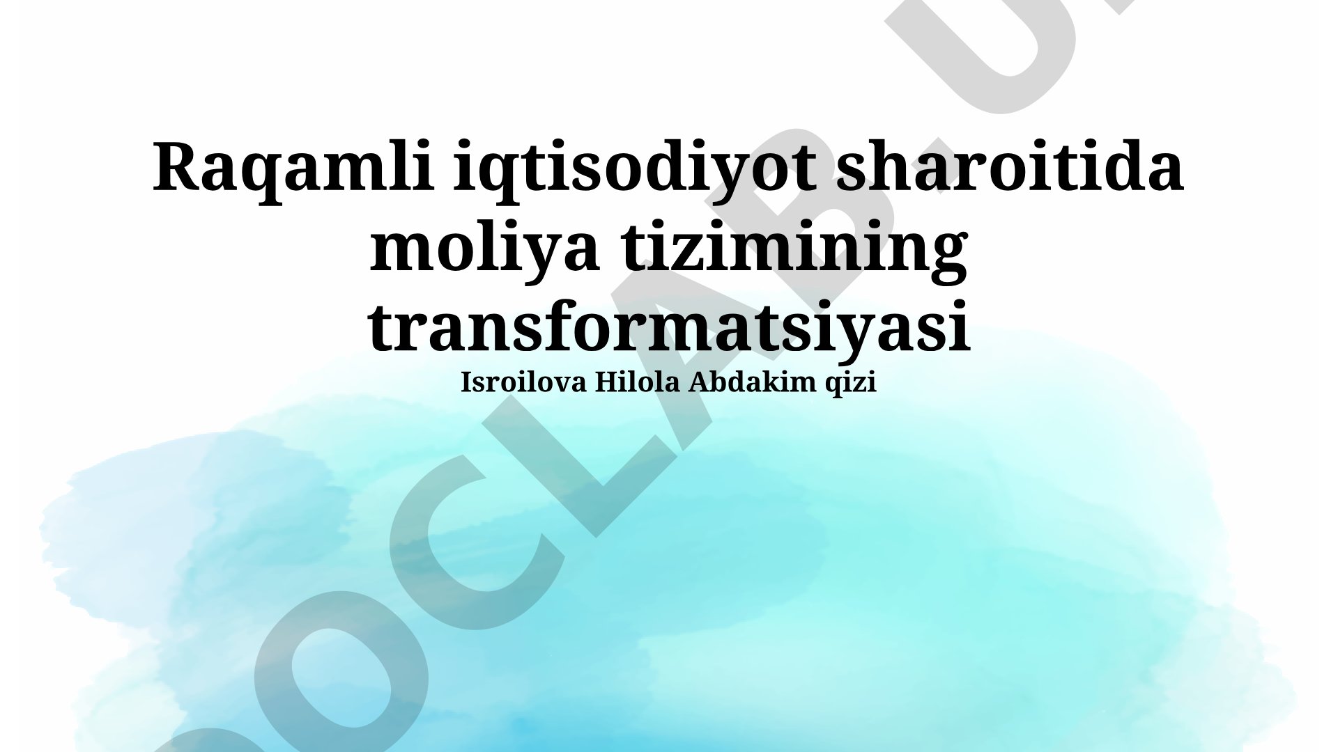 Raqamli iqtisodiyot sharoitida moliya tizimining transformatsiyasi