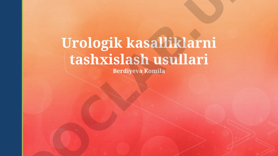 Urologik kasalliklarni tashxislash usullari