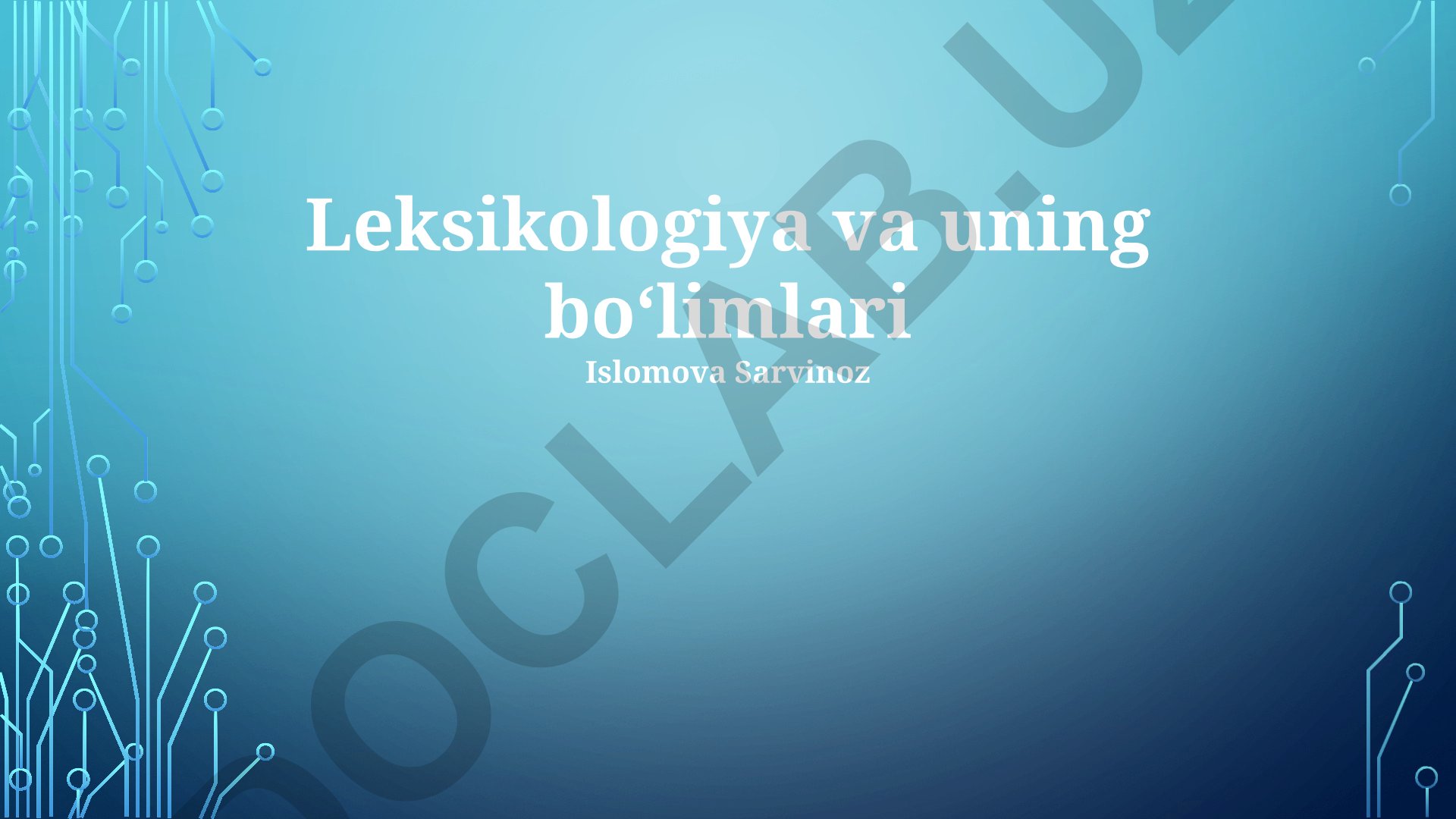Leksikologiya va uning bo‘limlari
