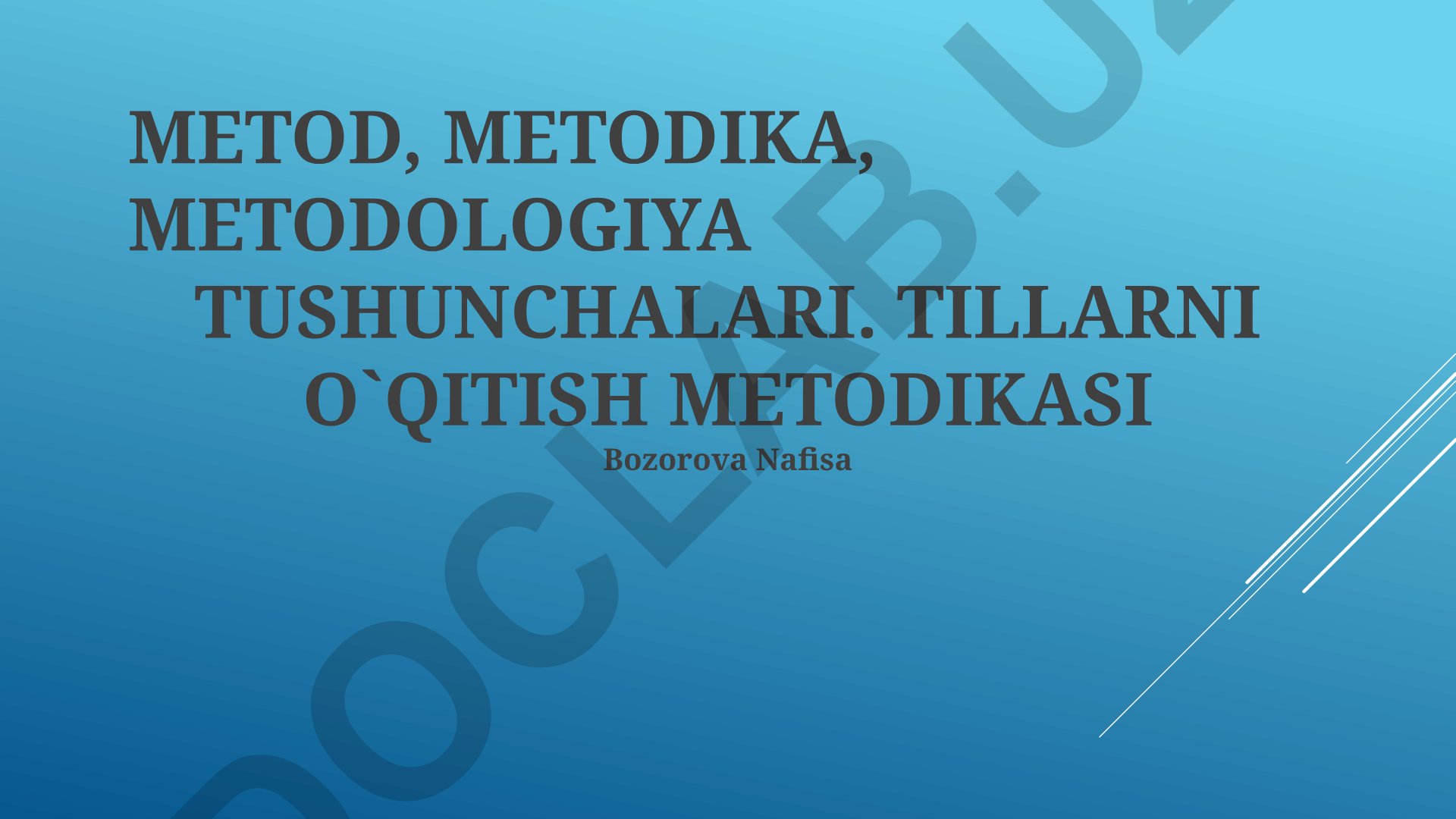 Til o'qitish metodikasi va metodologiyasi
