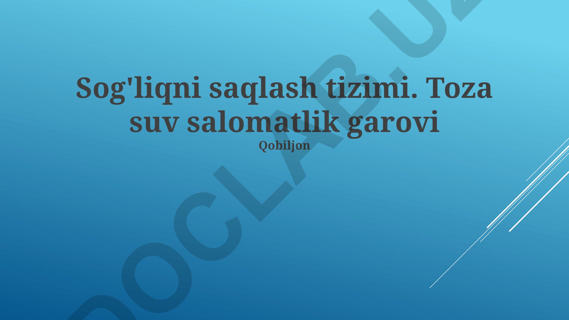 Sog'liqni saqlash tizimi va toza suvning ahamiyati