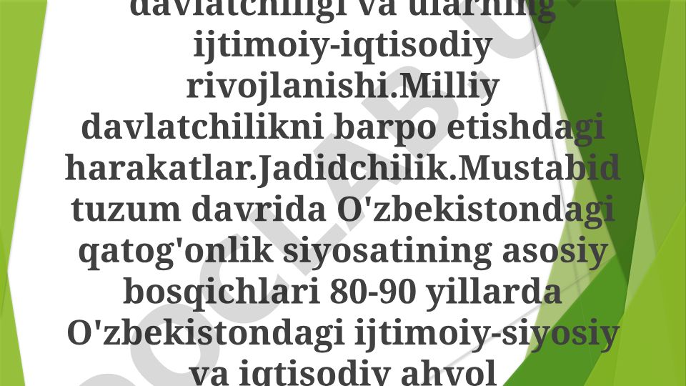 O'zbek davlatchiligi tarixi: qadimgi va o'rta asr davlatlari, milliy davlatchilik harakatlari