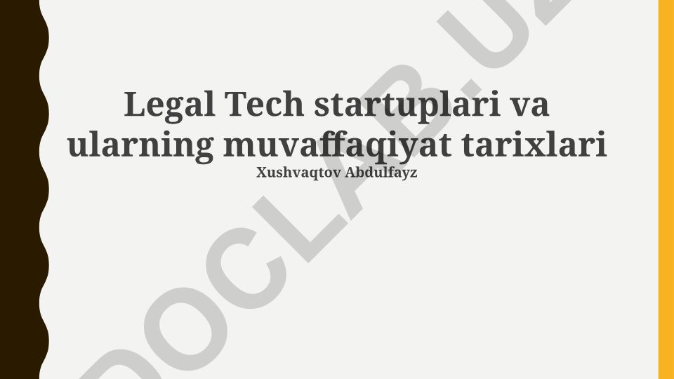 Legal Tech startuplari va ularning muvaffaqiyat tarixlari