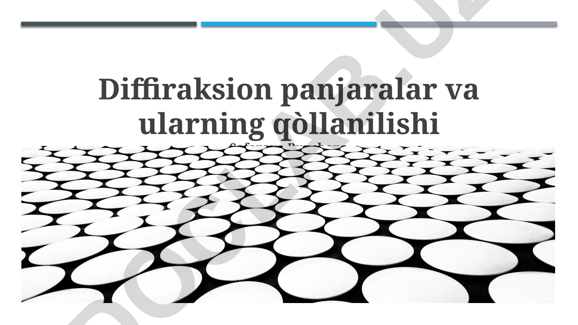 Diffiraksion panjaralar va ularning qo'llanilishi